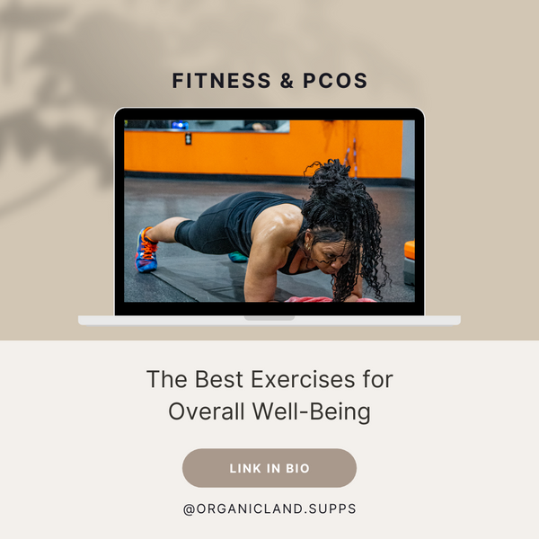 FITNESS & PCOS   THE BEST EXERCISES FOR OVERALL WELL-BEING