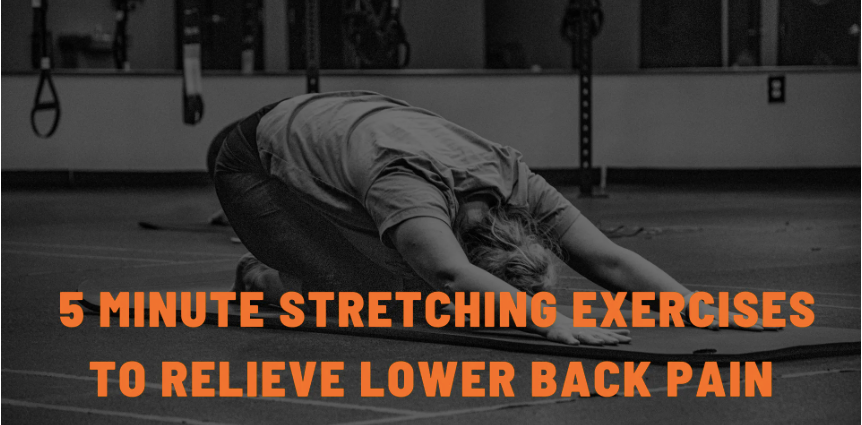 5 MINUTE STRETCHING EXERCISES TO RELIEVE LOWER BACK PAIN